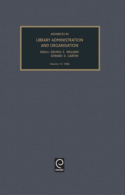 Book cover image for Advances in Library Administration and Organization ISBN: 9780762300983